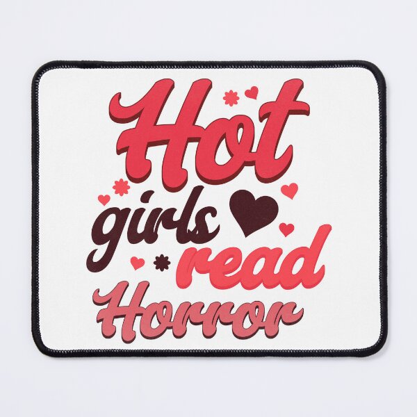 Item preview, Hot Girls Read Horror designed and sold by NinniSilver.