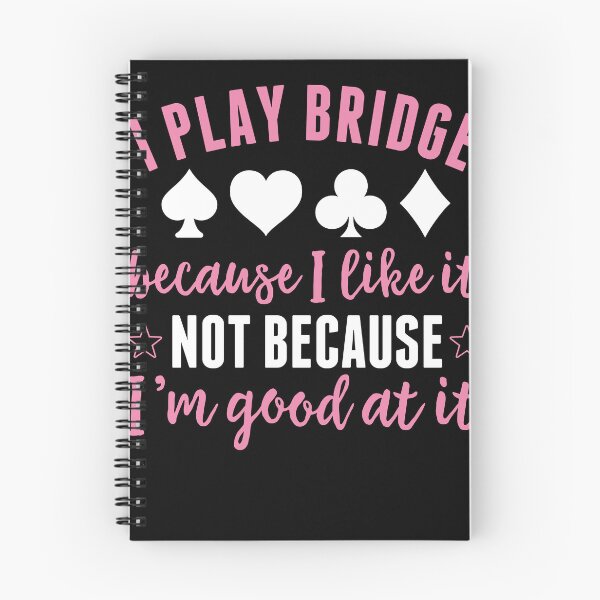 Item preview, I play Bridge becaus I like it Funny Women Bridge designed and sold by BlueBerry-Pengu.