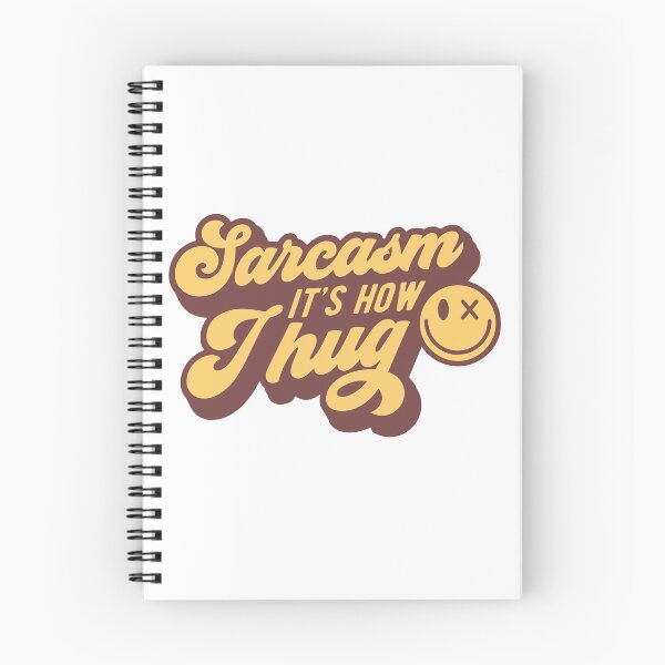 Item preview, Sarcasm its how I hug designed and sold by DavidBriot.