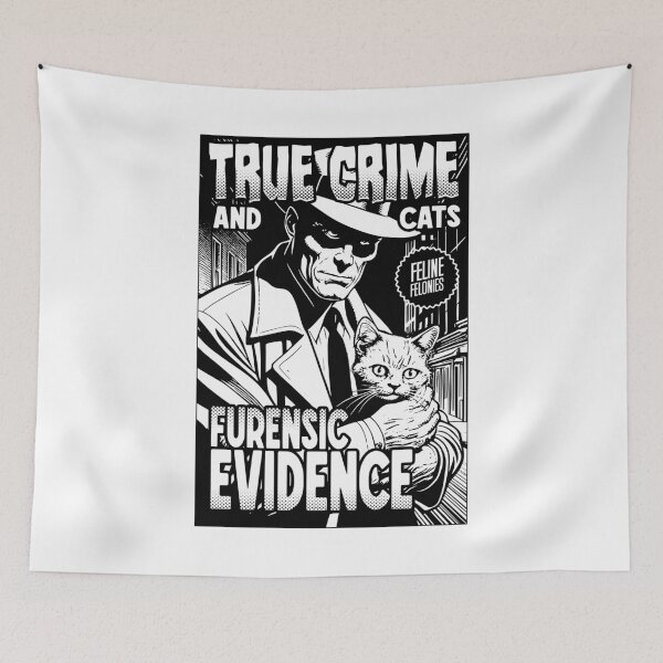 Item preview, True Crime And Cats Furensic Evidence Funny Cat Lover Owner designed and sold by GrandeDuc.
