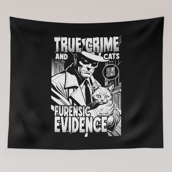 Item preview, True Crime And Cats Furensic Evidence Funny Cat Lover Owner designed and sold by GrandeDuc.