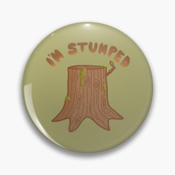 Item preview, I'm Stumped  designed and sold by The Innocent Ghost Project.