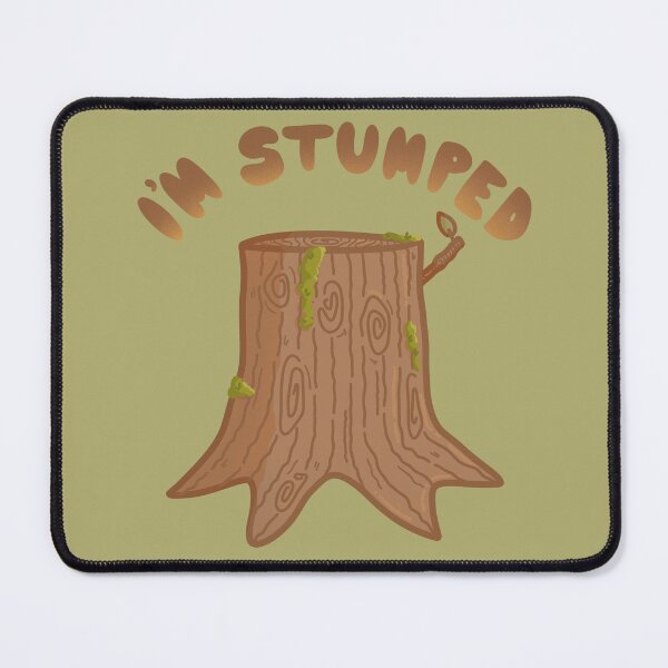 Item preview, I'm Stumped  designed and sold by The Innocent Ghost Project.