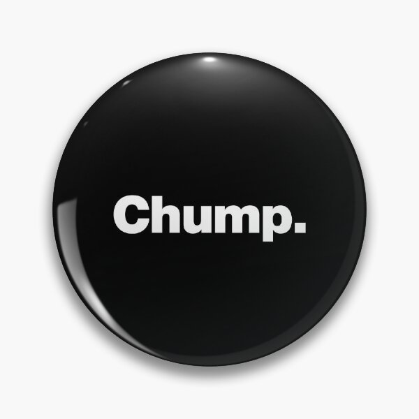Item preview, Chump. designed and sold by chestify.