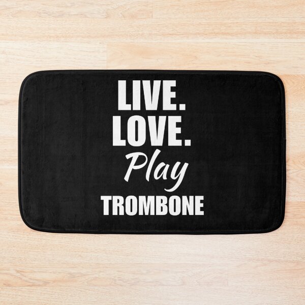 Item preview, Live, love, play trombone. Trombonist or trombone instrument musician saying quote for girl or men lovers designed and sold by NBSStore.