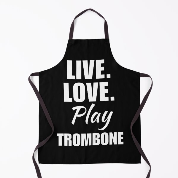 Item preview, Live, love, play trombone. Trombonist or trombone instrument musician saying quote for girl or men lovers designed and sold by NBSStore.