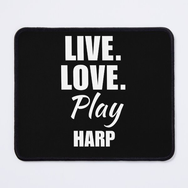 Item preview, Live, love, play harp. Harpist harp instructor or player quote saying for women lover designed and sold by NBSStore.