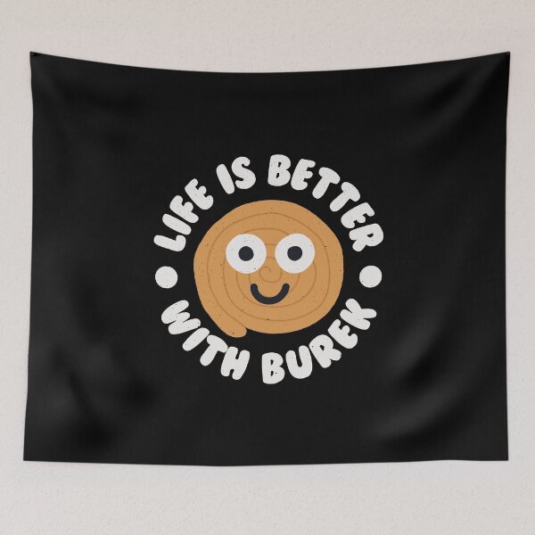Item preview, Life Is Better With Burek - Balkan Burek designed and sold by TomThornton.