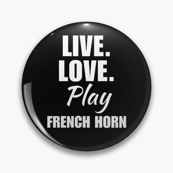 Item preview, Live, love, play french horn. French horn instrument hornist or teacher quote saying designed and sold by NBSStore.