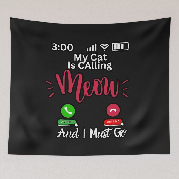 Item preview, Funny Phone My Cat Is Calling Design designed and sold by AlienOccupation.