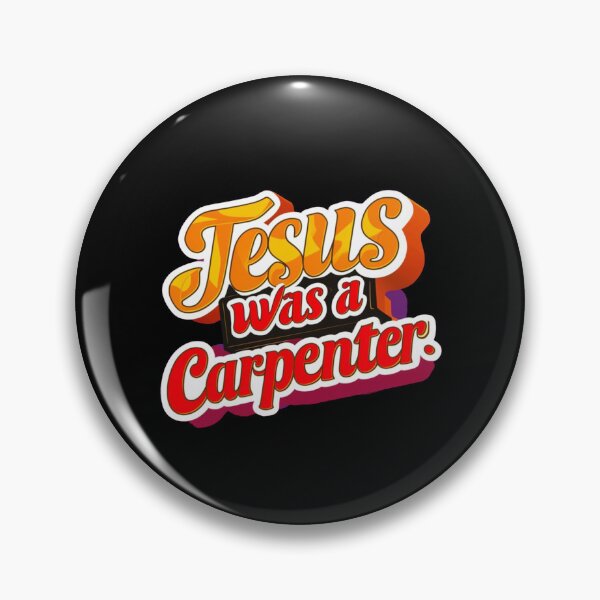 Item preview, Jesus Was a Carpenter designed and sold by Redgiant87x.