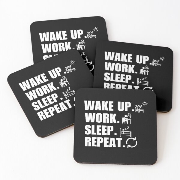 Item preview, Wake up, work, sleep, repeat. Workaholic productivity discipline, fight yourself and keep working hustling designed and sold by NBSStore.
