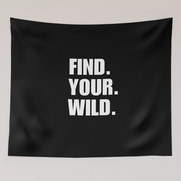 Item preview, Find your wild. Hiking or camping wilderness off the grid living saying, disconnect to reconnect designed and sold by NBSStore.