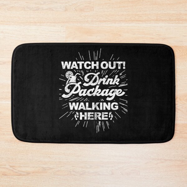Item preview, Watch Out! Drink Package Walking Here! designed and sold by lucidfrog.