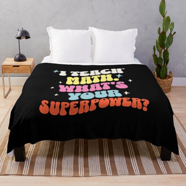Item preview, I Teach Math, What's Your Superpower? Funny Mathematician designed and sold by DomTeesHaven.