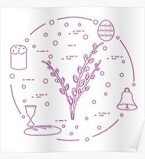 Easter cake, willow branches, bell, bowl, egg. Poster