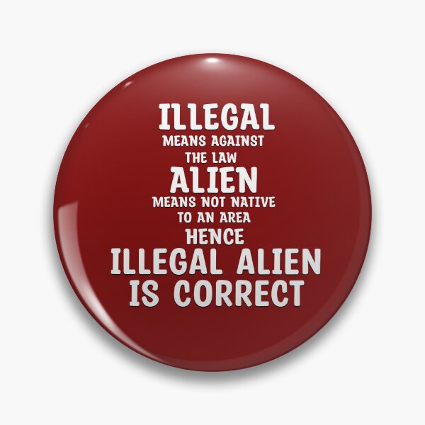 Item preview, ILLEGAL ALIEN DEFINED designed and sold by carolina1.