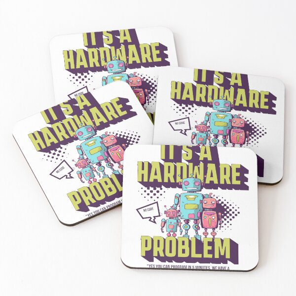 Item preview, It's a Harware Problem Robotics Funny STEM designed and sold by VelosityPrints.