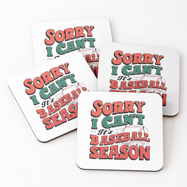 Item preview, Sorry I Can't It's Baseball Season designed and sold by cimibaka25.