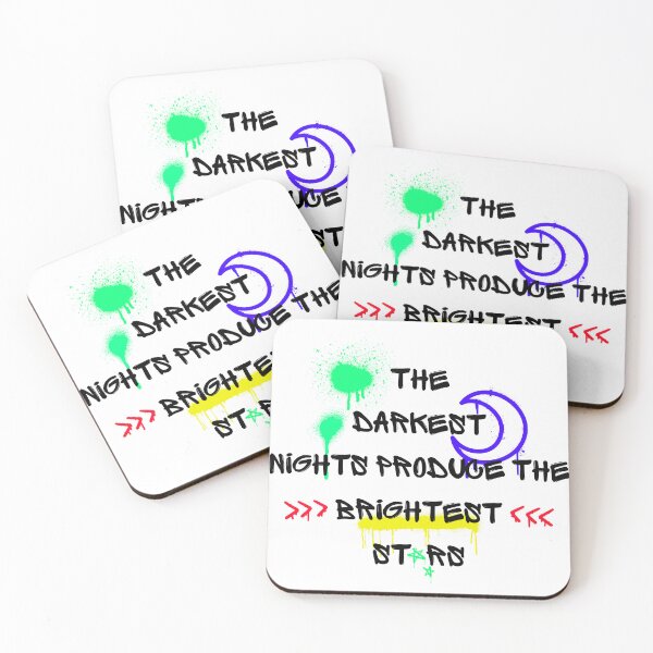 Item preview, The Darkest Nights Produce The Brightest Stars designed and sold by SpeakInk.