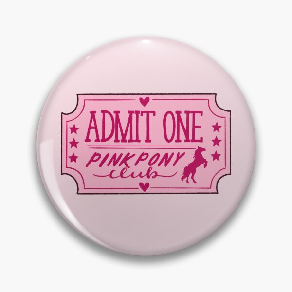 Item preview, Pink Pony Club Ticket designed and sold by carolynmae.