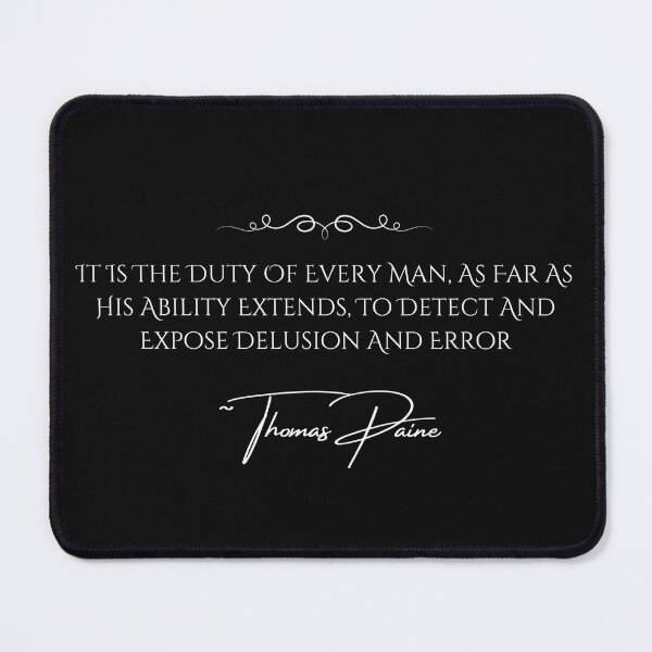 Item preview, It Is The Duty Of Every Man Thomas Paine Quote Design designed and sold by EarthArtDesigns.