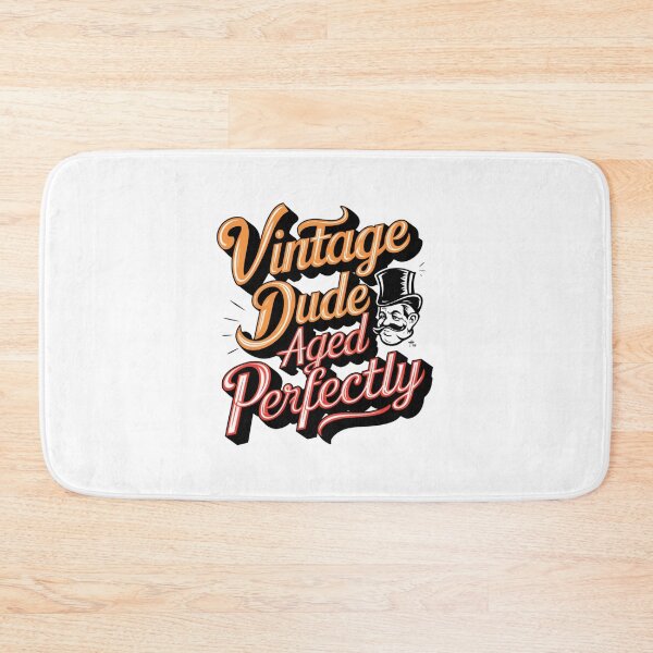 Item preview, Vintage Dude Aged Perfectly designed and sold by mavesapparel.