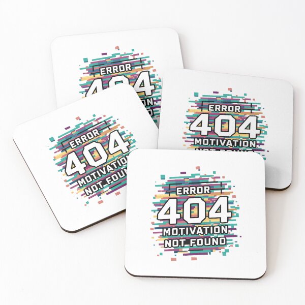 Item preview, Error 404 Motivation Not Found designed and sold by mavesapparel.