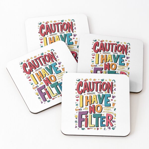 Item preview, Caution I Have No Filter designed and sold by mavesapparel.