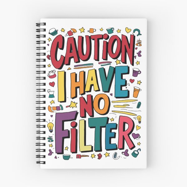 Item preview, Caution I Have No Filter designed and sold by mavesapparel.