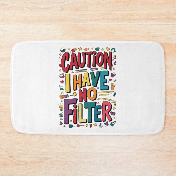 Item preview, Caution I Have No Filter designed and sold by mavesapparel.