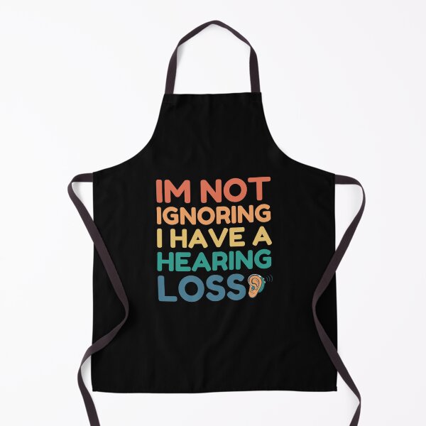Item preview, I'm Not Ignoring You I Have a Hearing Loss designed and sold by Guess4best.