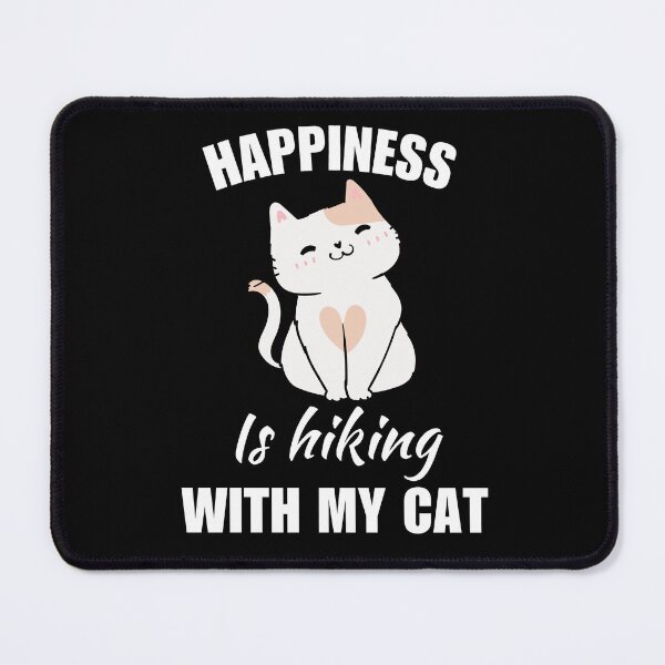 Item preview, Happiness is hiking with my cat, hiking dad or mom enthusiast fan quote designed and sold by NBSStore.