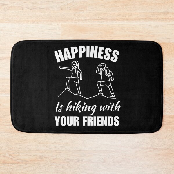 Item preview, Happiness is hiking with your friends, awesome family squad or team hiking community quote sayings designed and sold by NBSStore.