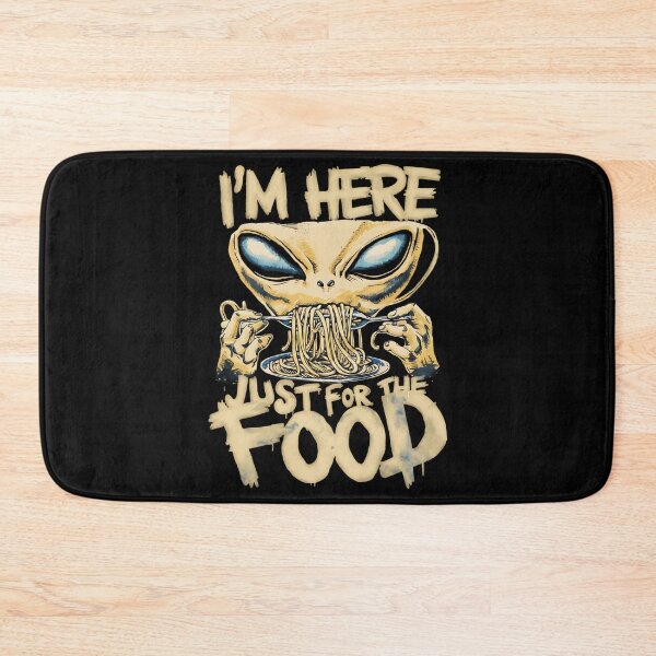 Item preview, I AM HERE JUST FOR THE FOOD - ALIEN EATING SPAGHETTI 3 designed and sold by justyna-s28.