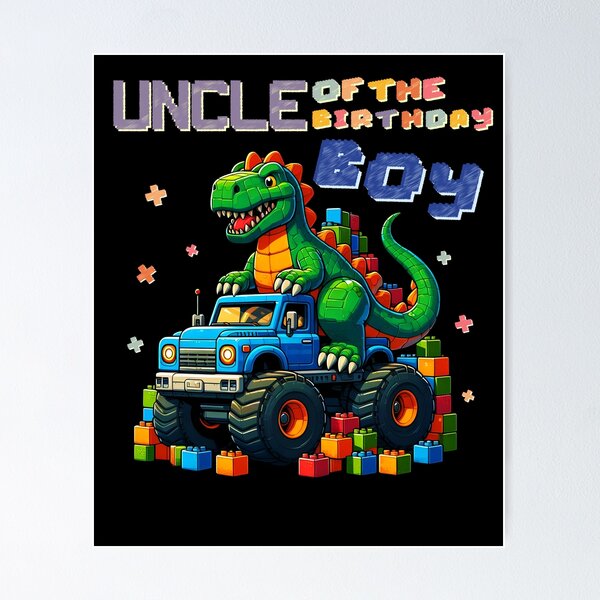 Item preview, Uncle birthday boy monster truck Dinosaur Building Blocks designed and sold by MTRBSK11.