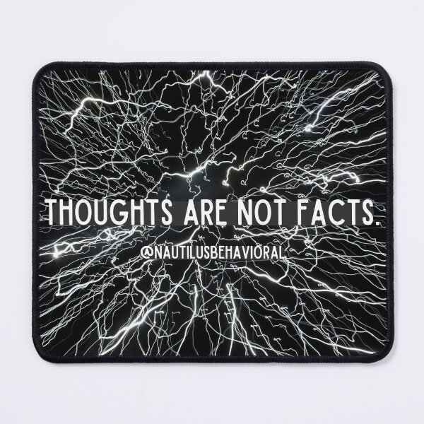 Item preview, Thoughts are Not Facts   designed and sold by nautilushealth.
