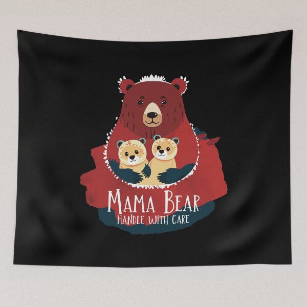 Item preview, Mama Bear: Handle with Care, great gift for Mother's Day. designed and sold by RedGhostDesign.