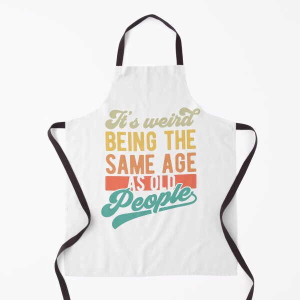 Item preview, Its weird being the same age designed and sold by DavidBriot.