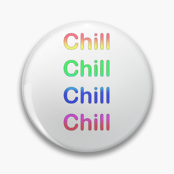 Item preview, Just chill designed and sold by Hustl3AsUsu4l.