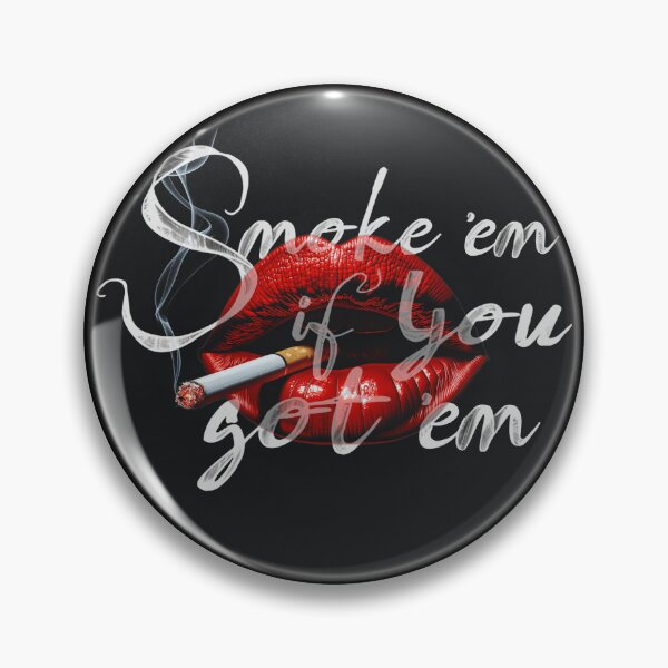 Item preview, Smoke 'Em if You got 'Em Lipstick Lips & a Cigarette designed and sold by SplendidThings.