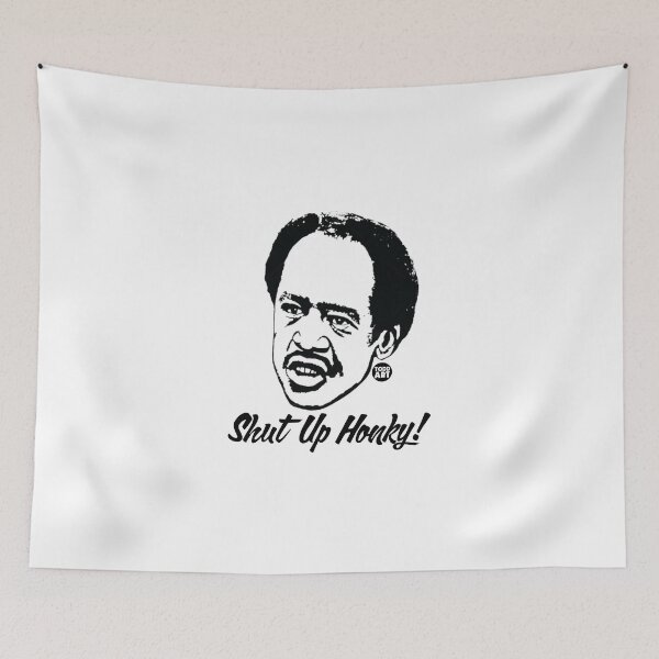 Item preview, SHUT UP HONKY designed and sold by TODD GOLDMAN.