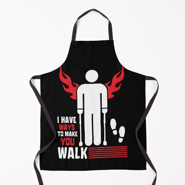 Item preview, I Have Ways of Making You Walk Funny Gifts For Physical Therapists PT Physiotherapy designed and sold by iX-Physio.