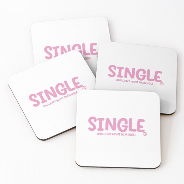 Item preview, SINGLE DONT WANT TO MINGLE designed and sold by TODD GOLDMAN.