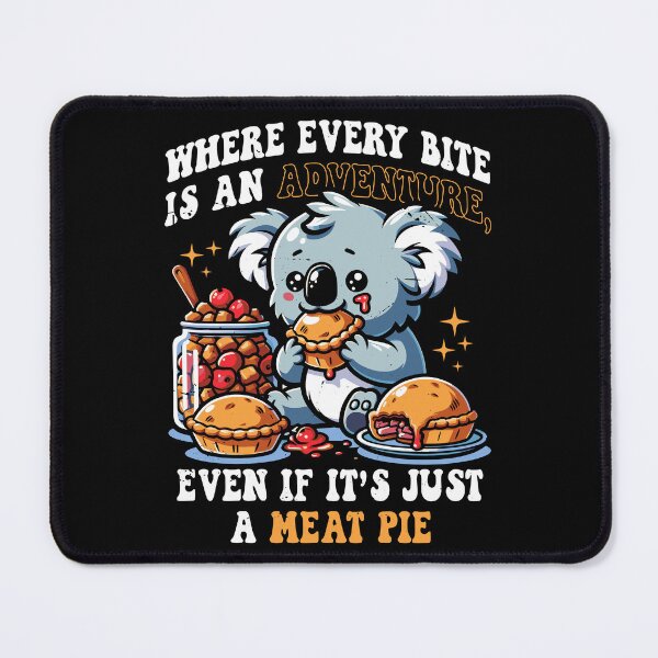 Item preview,  Meat Pies - Funny Aussie Foodie Koala Lover Gift for Australian designed and sold by JUSTBEELEGANT.