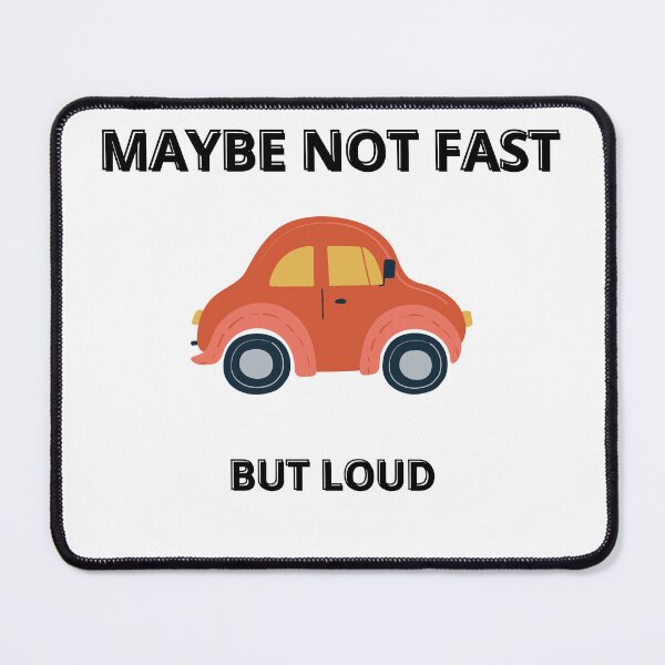 Item preview, Maybe not fast car... designed and sold by PrimeThreads.
