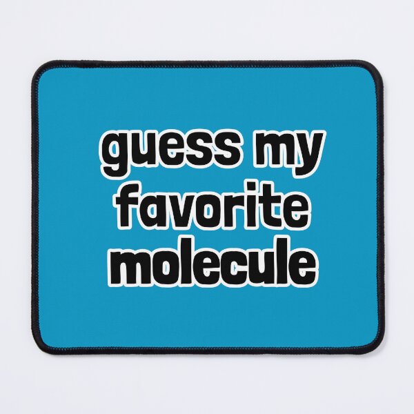 Item preview, Guess My Favorite Molecule - Plain, Blue Background designed and sold by Artsy-Chemist.