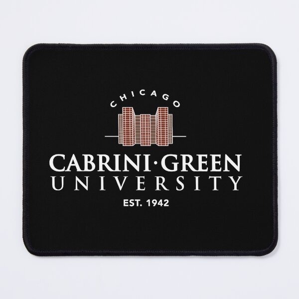 Item preview, Cabrini-Green University designed and sold by twHistory.