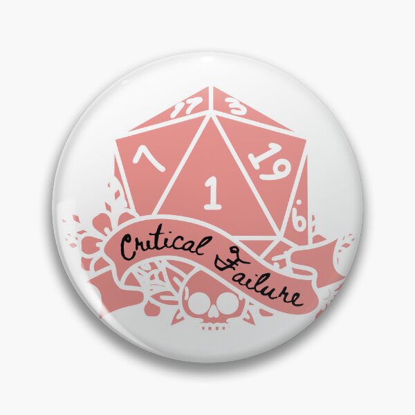 Item preview, Critical Failure (Nat 1 Dice Joke) designed and sold by Sibling-Revelry.