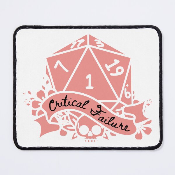 Item preview, Critical Failure (Nat 1 Dice Joke) designed and sold by Sibling-Revelry.